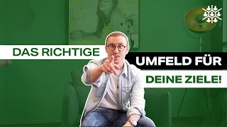 Das RICHTIGE Umfeld für deine ZIELE [upl. by Zara]