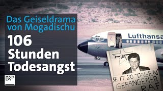 Die LandshutEntführung Das Geiseldrama von Mogadischu 12  Die Story  Kontrovers  BR24 [upl. by Geilich]