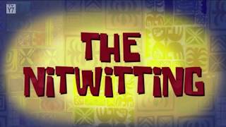 The Nitwitting Title Card HD [upl. by Ajiak]