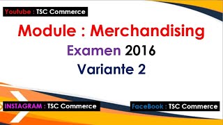 Merchandising  Examen 2016 v2 avec corrigé Darija [upl. by Adyl]