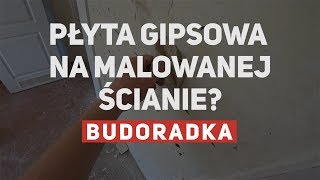 Czy można kleić płytę gipsową na farbę [upl. by Ednarb750]