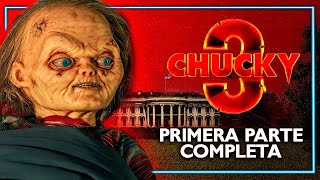 CHUCKY LA SERIE PRIMERA PARTE DE LA TERCERA TEMPORADA [upl. by Gracye]