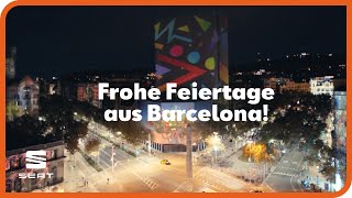 SEAT wünscht frohe Feiertage aus Barcelona [upl. by Dalton144]