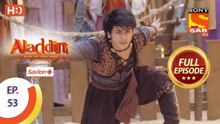 Aladdin  Ep 53  Full Episode  30th October 2018 [upl. by Aibara183]