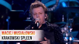 MACIEJ MUSIAŁOWSKI  KRAKOWSKI SPLEEN  WIANKI NAD WISŁĄ [upl. by Sylera]