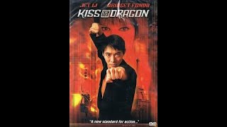 Cross kick Studio Films My favorite Martial Arts Movie with Jet Li Kiss of the Dragon [upl. by Sacha]