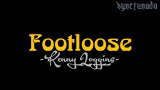 FOOTLOOSE  KENNY LOGGINS  INSTRUMENTAL  MINUS ONE [upl. by Lemkul]