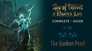 Sea of Thieves The Sunken Pearl Tall Tale Guide All Commendations and Journals [upl. by Nalhsa]