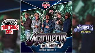 Los Marineros Del Norte Rendido De Amor Desde Corpus Christi Tx 2018 [upl. by Carlin]