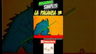 LA PALANCA 13 MAQUINAS SIMPLES fisica physics mecanica mechanic viralvideo viralshort video [upl. by Oel]