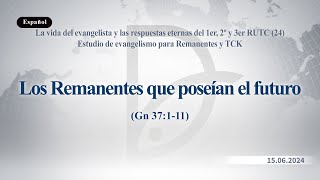 15062024 Estudio de evangelismo para Remanentes y TCK [upl. by Pratt703]