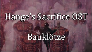 quotHanges Sacrifice Themequot ｜Attack On Titan OST「Bauklötze」ANIME ver Ep 88  S4 [upl. by Anaidni]