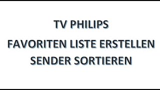 TV Philips 43pus810812 Ambilight ErstinstallationFavoriten erstellen und Sender verschieben [upl. by Dnalon]