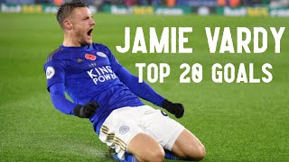 Top 20 Goals ● Jamie Vardy  HD [upl. by Lemaj]