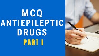 MCQ antiepileptic drugs antiepileptic drugs pharmacology anticonvulsant drugs medicinal chemistry [upl. by Honeywell]