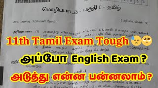 11th Tamil Exam Tough 😓 English Exam   English Exam Tips amp Important Questions  அடுத்து என்ன [upl. by Elatsyrc]