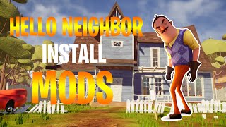 How Do You Install MODS For Hello Neighbor STEAM Version [upl. by Sankey]