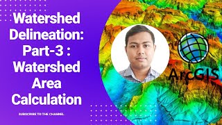 Watershed Delineation  Part3 Watershed Area CalculationAshraful Islam [upl. by Analahs]