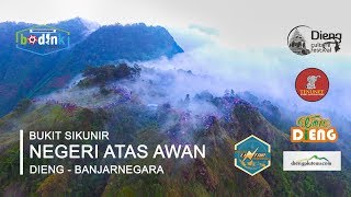 Puncak Sikunir  NEGERI ATAS AWAN  Dieng  Wonosobo [upl. by Kronick]