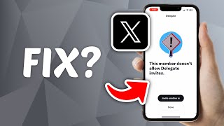 How to FIX This Member Doesn’t Allow Delegates Invites on X Twitter [upl. by Ecirpak]