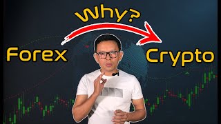 Forex to Crypto Market Why [upl. by Naeruat373]