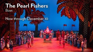 Bizets THE PEARL FISHERS at Lyric Opera of Chicago Onstage November 19  December 10 [upl. by Letnuahc]