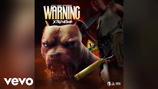 XtremeSMg  Warning  Official Audio [upl. by Nnyllatsyrc]