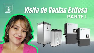 Visita de Ventas Exitosa  Parte 1 [upl. by Eissolf530]