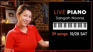 🔴LIVE Piano Vocal Music with Sangah Noona 1028 [upl. by Josiah283]