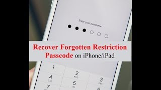 Quick Fix Recover Forgotten Resctriction Password on iPhoneiPad [upl. by Acinot]