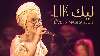 OUM  LIK Live in Marrakech [upl. by Otit]