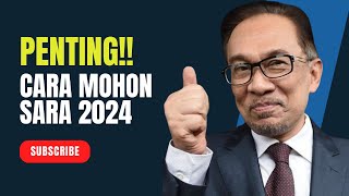 PENTING Bagaimana Mohon SARA 2024 Rm150Rm1200 [upl. by Amalea437]