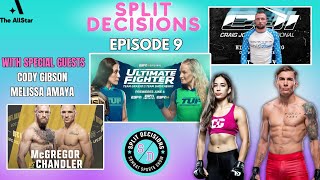 Split Decisions Ep 9  Craig Jones Invitational UFC 303 TUF w Cody Gibson amp Melissa Amaya [upl. by Cull]