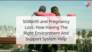 Stillbirth and Support  Project Sidekicks by theAsianparent [upl. by Brittain926]