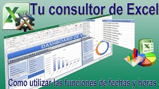 Como utilizar las funciones de fechas y horas en Excel [upl. by Oguh354]