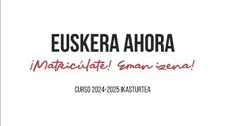 Euskera ahora 2024 [upl. by Igor]