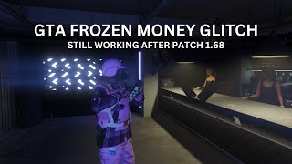 GTA FROZEN MONEY GLITCH AFTER PATCH 168 STILL WORKING [upl. by Vevine]