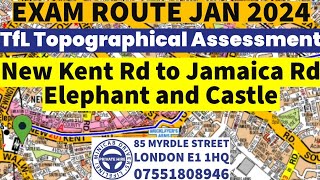 TfL Topographical Skills Assessment Test Exam Route January 2024  New Kent Road  Jamaica Road PCO [upl. by Lally]