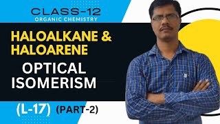 Organicchemistry L17Opticalisomerismप्रकाशिकसमावयवताpart2 [upl. by Euqnimod]