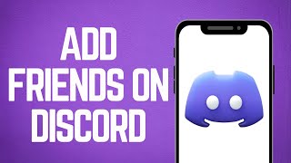 How To Add Friends In Discord 2024 [upl. by Gaskins]