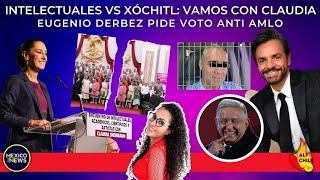 EnVivo Intelectuales vs Xóchitl Vamos con Claudia  Encarcelan a candidato del PRIAN [upl. by Ymar]