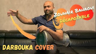 🎧 Zouhair Bahaoui Décapotable Darbouka Cover 🎧 [upl. by Arammahs]