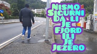 Nismo sigurni da li je fjord ili je jezero [upl. by Weinstein]