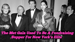 The Met Gala Used To Be A Fundraising Supper For New Yorks Elite  6 May 2024 [upl. by Imit]