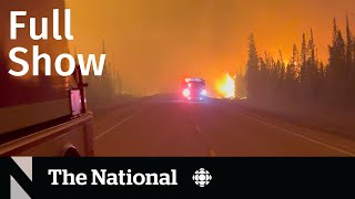 CBC News The National  Yellowknife evacuation Lahaina reopens Rethinking cancer radiation [upl. by Dwyer]