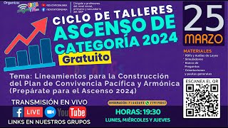 CONSTRUCCIÓN DEL PLAN DE CONVIVENCIA PACÍFICA Y ARMÓNICA  ASCENSO DE CATEGORIA 2024 [upl. by Baalbeer254]