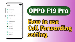 OPPO F19 Pro  How to use Call Forwarding setting [upl. by Tesler]