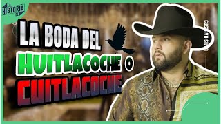 🐦 La boda del ¿Huitlacoche o Cuitlacoche  Carin Leon  Historia [upl. by Dania]