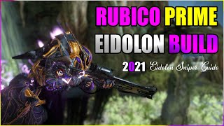 Rubico Prime Build 2021  The Eidolon Hunting Warframe [upl. by Kutzenco]