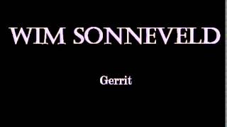 Wim Sonneveld  Gerrit lyrics [upl. by Naruq]